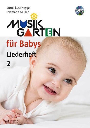Musikgarten für Babys 2 ( Liederheft mit CD )