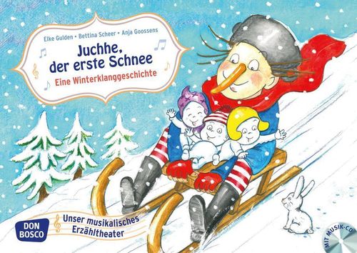 Juchhe, der erste Schnee-Eine Winterklanggeschichte mit CD